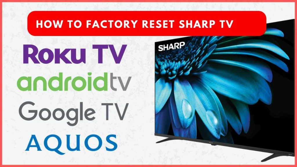 How to Reset Sharp TV