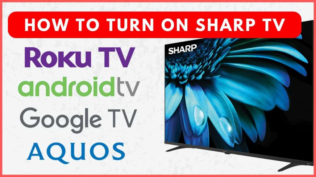 How to Turn On Sharp TV