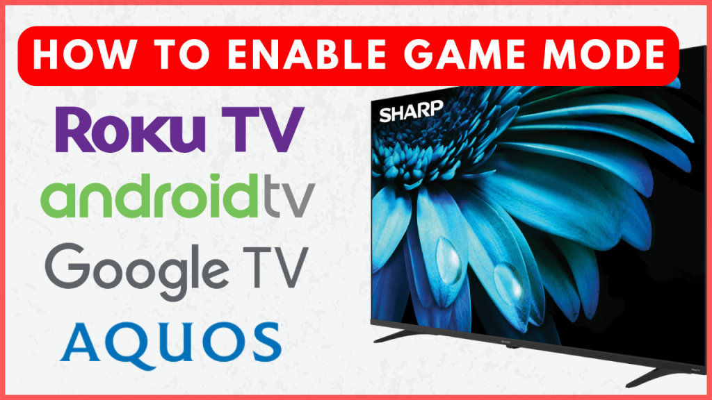 Sharp TV Game Mode