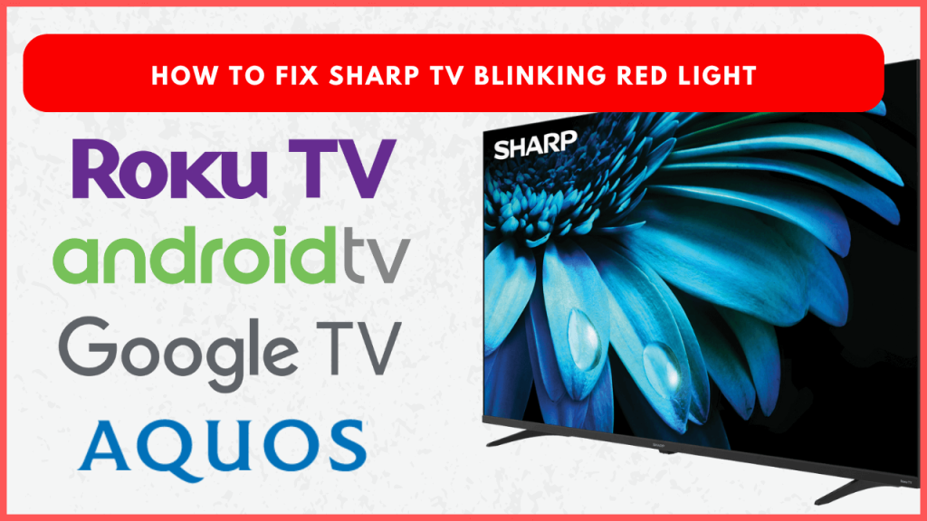 Fix Sharp TV Blinking Red Light