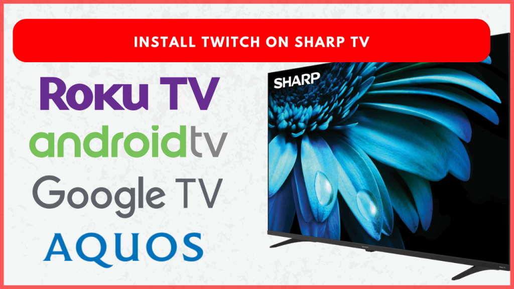 Twitch on Sharp TV